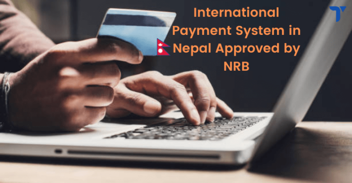 International payment card approved by NRB in Nepal