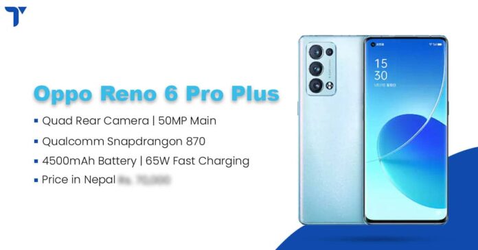 Oppo Reno 6 Pro Plus Launch, Specs, Availability