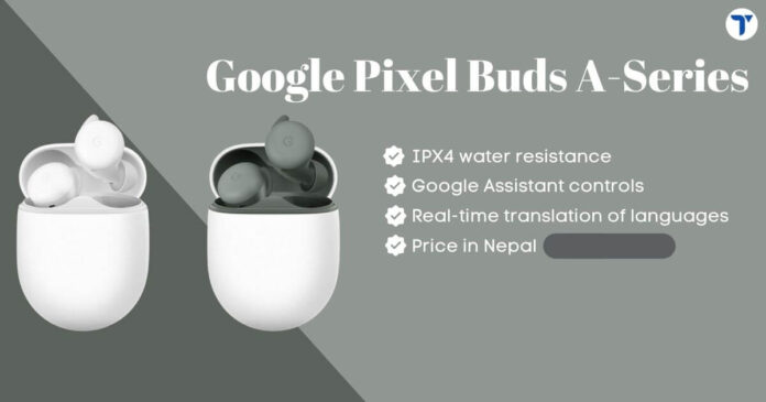 Google Pixel Buds A-Series Price in Nepal