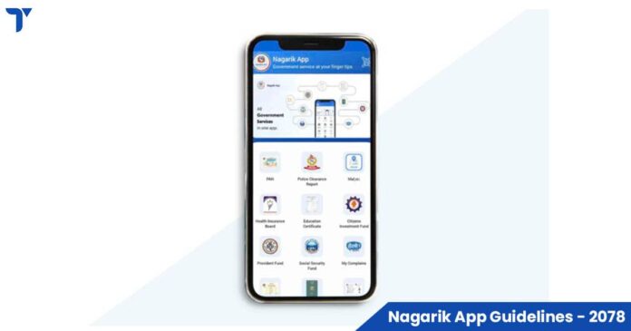 Nepal Government Issues Nagarik App Guidelines 2078