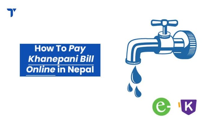 How to Pay Khanepani Bill Online in Nepal?